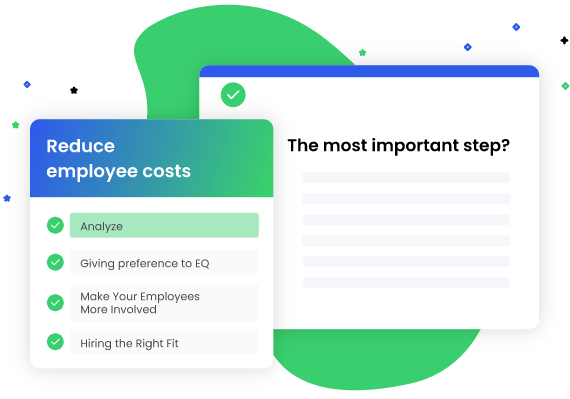 Reduce employee costs